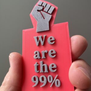 We are the 99% – Magnet or Mini Sign