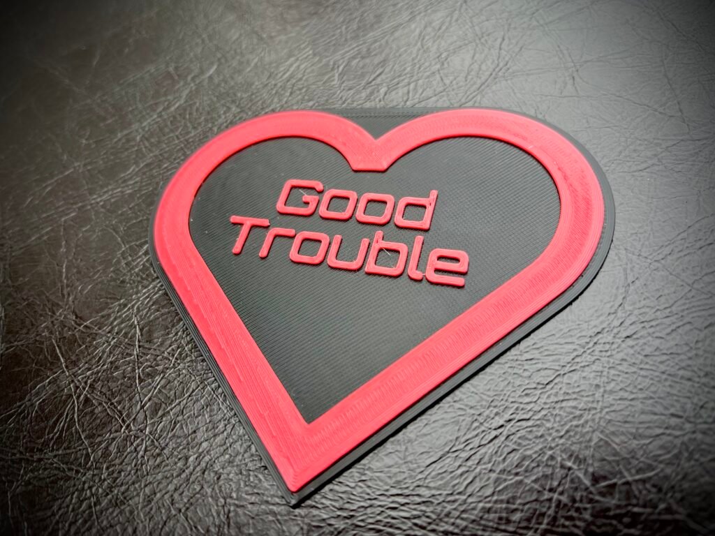 Good Trouble – Magnet or Mini Sign